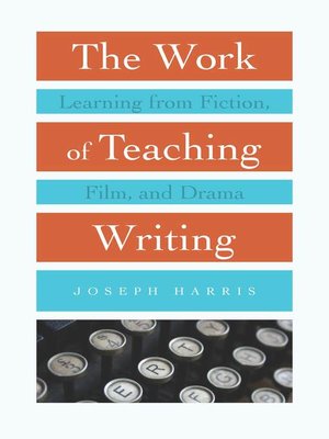cover image of The Work of Teaching Writing